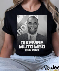 RIP Legend Denver Nuggets Dikembe Mutombo 1966 2024 t shirt