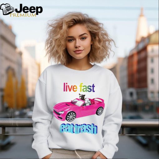 Raccoon vs possum riding pink car live fast eat trash shirt