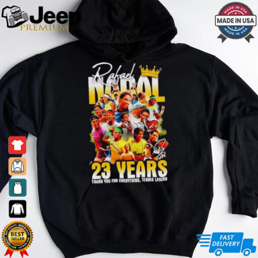 Rafael Nadal 23 years thank you for everything tenis legend shirt