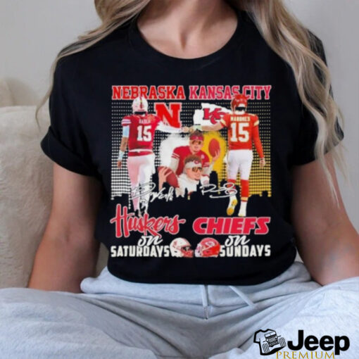 Raiola Mahomes Nebraska Huskers On Saturdays X Kansas City Chiefs On Sundays Signatures Shirt