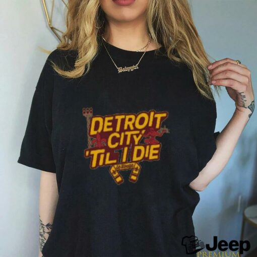 Rally Detroit City FC GOLD Til I Die Short Sleeve Fashion T Shirt