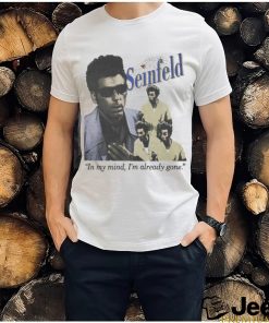 Rare Vintage Seinfeld Kramer In My Mind I’m Already Gone Shirt