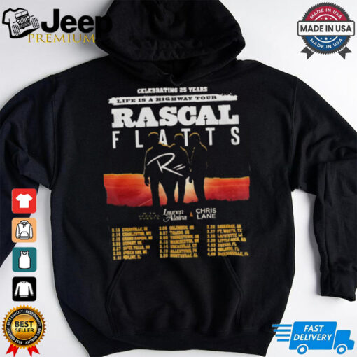 Rascal Flatts Celebrating 25 Years Life Is A Highway Tour Shirt