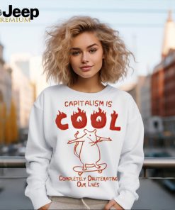 Rat skateboard capitalism is cool completely obliterating our lives shirt