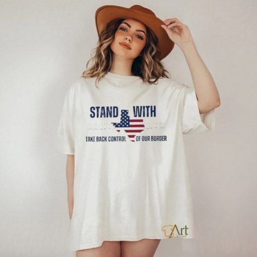 Razor Barbed Wire Stand with Texas Take Back Control of our Border shirt