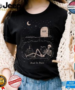 Read in Peace shirt