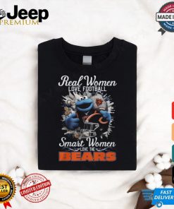 Real Women LOVE FOOTBALL Smart Women LOVE THE BEARS shirt