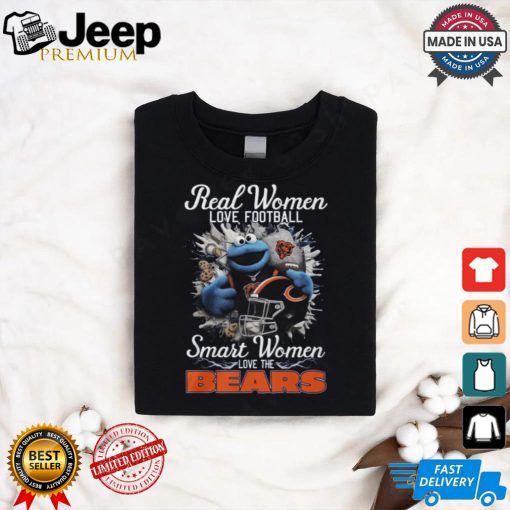 Real Women LOVE FOOTBALL Smart Women LOVE THE BEARS shirt