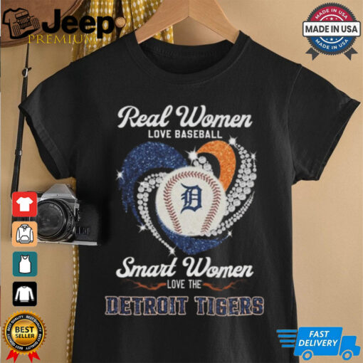 Real Women Love Baseball Smart Women Love The Detroit Tigers Diamond Heart 2024 Shirt