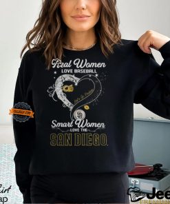 Real Women Love Baseball Smart Women Love The San Diego Padres Let’s Go Padres 2024 Shirts