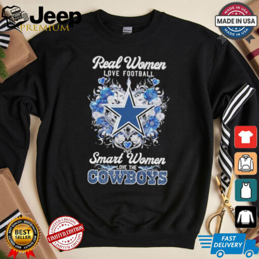 Real Women Love Football Smart Women Love The Dallas Cowboys Flower Heart Diamonds 2024 shirt