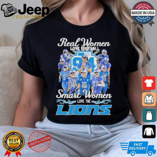 Real Women Love Football Smart Women Love The Detroit Lions Football Team 2024 Shirt