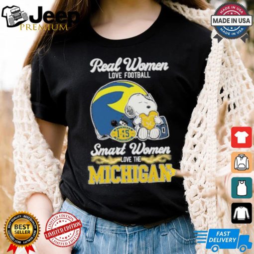 Real Women Love Football Smart Women Love The Michigan Wolverines X Snoopy Shirt