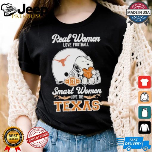 Real Women Love Football Smart Women Love The Texas Longhorns X Snoopy Shirt