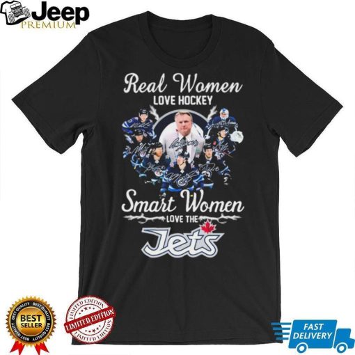 Real Women Love Hockey Smart Women Love The Winnipeg Jets 2024 Signatures Shirt