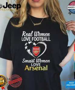 Real Women Love Love F Football Arsenal Smart Women Love Arsenal Shirt