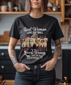 Real Women Love Softball Smart Women Love The Seminoles Shirt