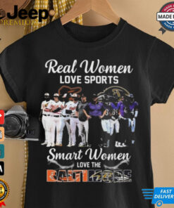 Real Women Love Sport Smart Women Love The Baltimore Orioles And Ravens 2024 Shirt