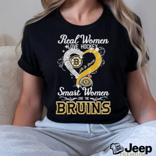 Real Women love Hockey smart women love the Boston Bruins Let’s Go Bruins 2024 Shirt