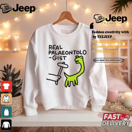 Real palaeontolo gist shirt