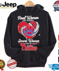 Real women love Baseball smart women love the Phillies 141 Years shirt