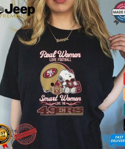 Real women love football smart women love the 49 ers shirt