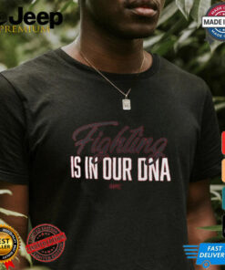 Red UFC Fighting Is In Our DNA T Shirt