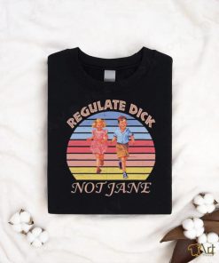 Regulate dick not jane vintage T shirt