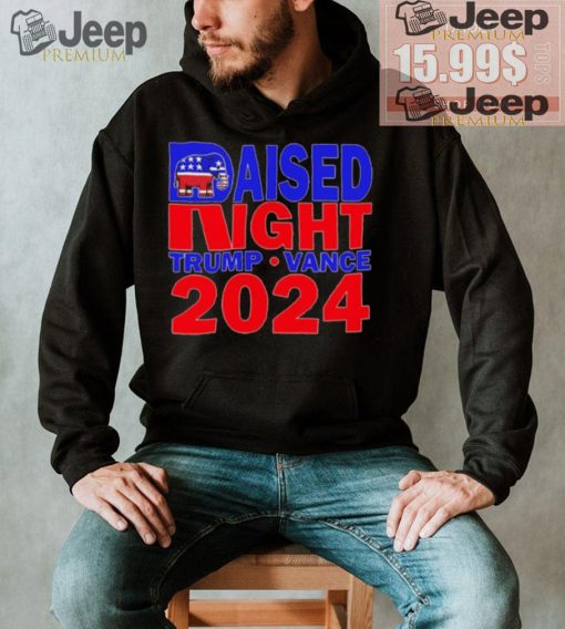 Republican Raised Right Trump Vance 2024 Shirt