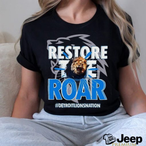 Restore The Roar Detroit Lions NFL Football Shirt