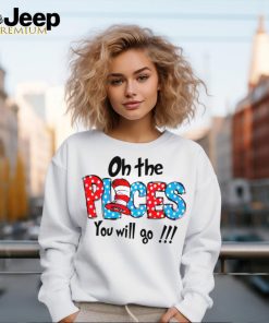 Retro Oh The Places You Will Go Dr Seuss shirt