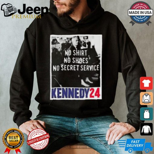 Rfk no shirt no shoes no secret service kennedy 24 shirt