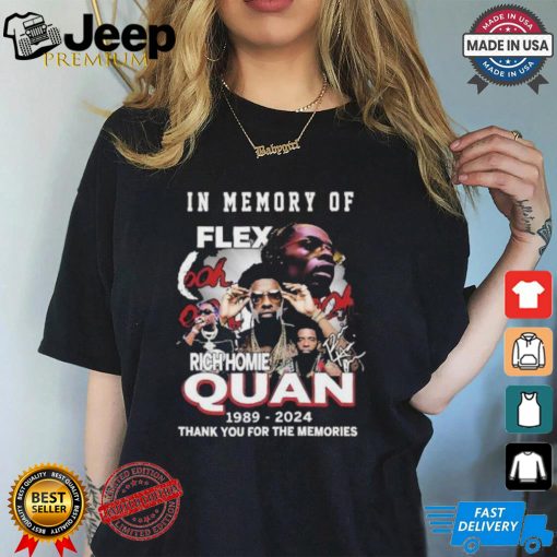 Rich Homie Quan In Memory Of Flex Thank You For The Memories Shirt