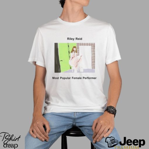 Riley Reid Most Popular Female Performer Shirt Unisex T Shirt