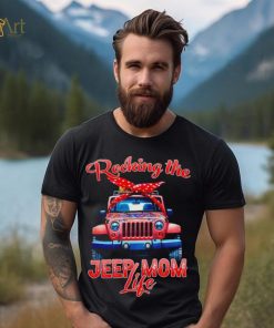 Rocking the Jeep mom life shirt