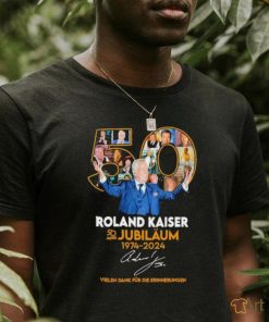 Roland Kaiser 50 Jahre Jubiläum 1974 2024 Vielen Dank Für Die Erinnerrungen Shirt