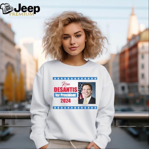 Ron Desantis for President 2024 T Shirt