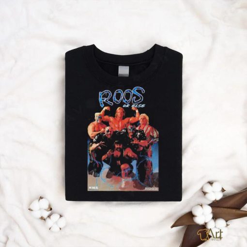 Roos or Else NWA legends shirt