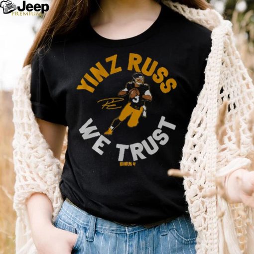 Russell Wilson Yinz Russ We Trust Shirt