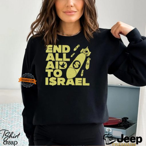 Ryan Dawson end all aid to Israel shirt