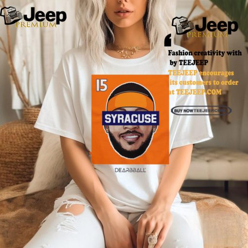 SYRACUSE 15 Edition shirt