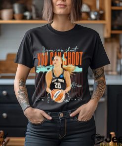 Sabrina Ionescu New York Liberty you can shoot shirt