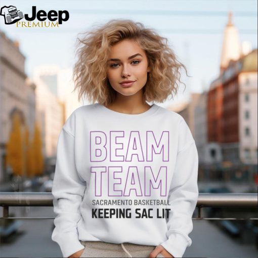 Sacramento Kings Basketball Beam Team Light The Beam T Shirt
