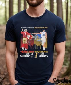 San Francisco 49Ers on Saturdays vs Golden State Warriors on Sundays Purdy and Cury Signatures Shirt