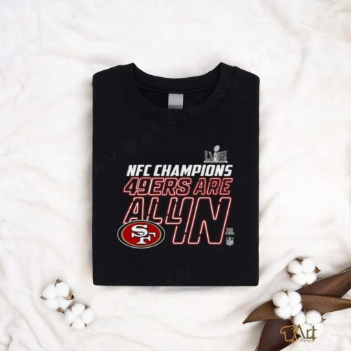 San Francisco 49ers 2023 Nfc Champions 49ers Are All In Shirt