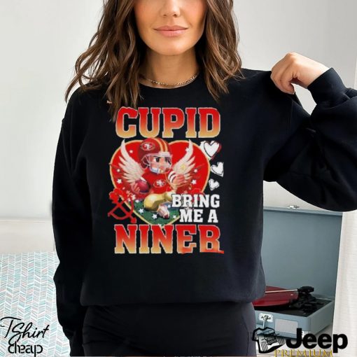 San Francisco 49ers Cupid Bring Me A Niner Valentine Pajamas T Shirt