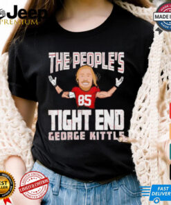 San Francisco 49ers George Kittle The People’s Tight End cartoon shirt