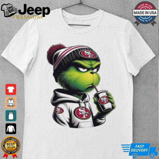 San Francisco 49ers Grinch coffee current mood shirt