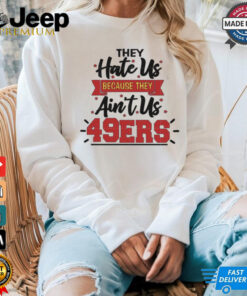 San Francisco 49ers Quote shirt