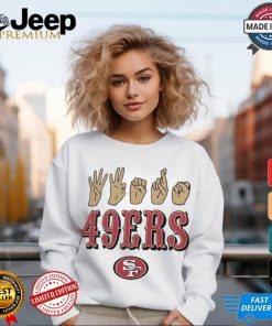 San Francisco 49ers The NFL ASL Collection by Love Sign American Sign Language T Shirt